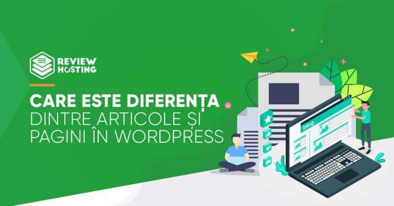 Care este diferenta dintre articole si pagini in Wordpress