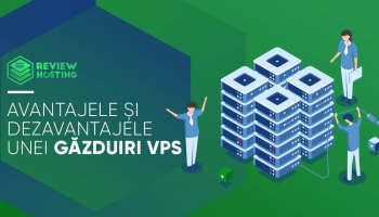 Avantajele și dezavantajele unei găzduiri VPS