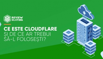 Ce este Cloudflare și de ce ar trebui să-l folosești?