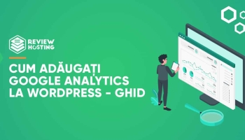 Cum adăugați Google Analytics la WordPress – Ghid