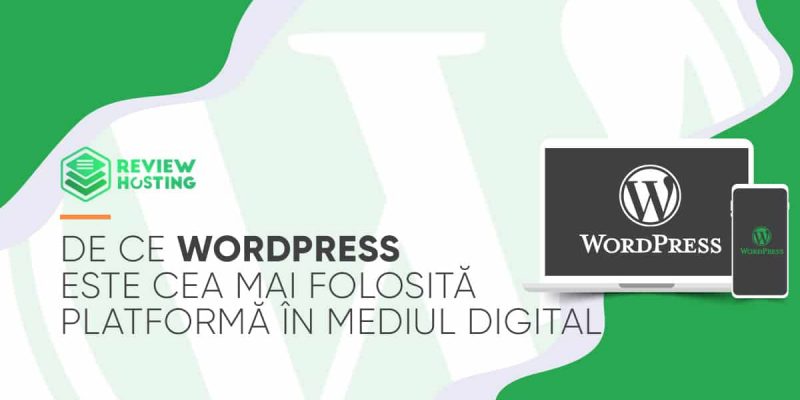 De ce WordPress este cea mai folosită platformă în mediul digital