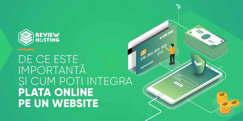 De ce este importantă și cum poți integra plata online pe un website