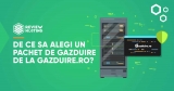 De ce sa alegi un pachet de gazduire de la Gazduire.ro?