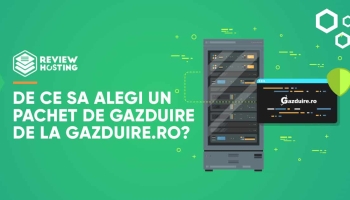 De ce sa alegi un pachet de gazduire de la Gazduire.ro?