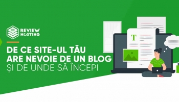 De ce site-ul tău are nevoie de un blog și de unde să începi
