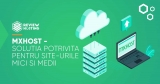 MxHost – Solutia potrivita pentru site-urile mici si medii