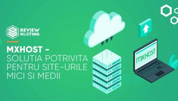 MxHost – Solutia potrivita pentru site-urile mici si medii