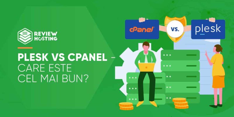Plesk vs cPanel – Care este cel mai bun?